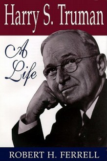 Harry S. Truman: A Life (Audio) - Robert H. Ferrell