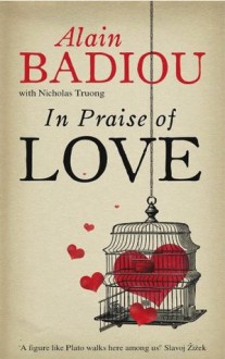 In Praise Of Love - Alain Badiou