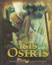 Isis and Osiris - Cari Meister, Francesca D'Ottavi