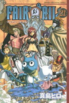 Fairy Tail, Vol. 21 - Hiro Mashima