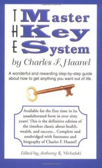 The Master Key System by Charles F. Haanel - Charles F. Haanel