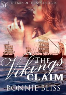 The Vikings' Claim - Bonnie Bliss, Lisa Metlack, Lmk Graphics