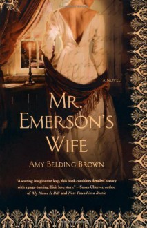 Mr. Emerson's Wife by Brown, Amy Belding (2006) Paperback - Amy Belding Brown