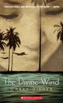 The Divine Wind - Garry Disher