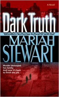 Dark Truth: A Novel - Mariah Stewart