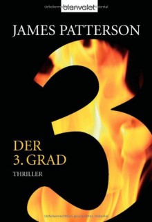 Der 3. Grad (Women's Murder Club, #3) - James Patterson, Andreas Jäger