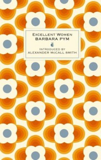 Excellent Women (VMC) - Alexander McCall Smith, Barbara Pym