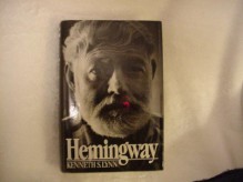 Hemingway: Life & Work - Kenneth S. Lynn