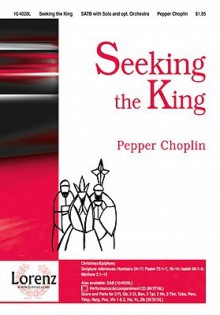 Seeking the King - Pepper Choplin