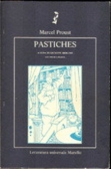 Pastiches - Marcel Proust, Giuseppe Merlino