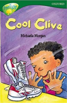 Cool Clive - Michaela Morgan