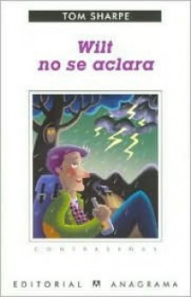 Wilt no se aclara - Tom Sharpe, Gemma Rovira