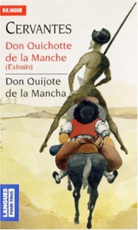 Don Quichotte De La Manche Bil.(Esp.) - Miguel de Cervantes Saavedra, Marie Menechal Miguel De Cervantes Saavedra