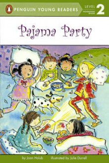 Pajama Party - Joan Holub, Julie Durrell