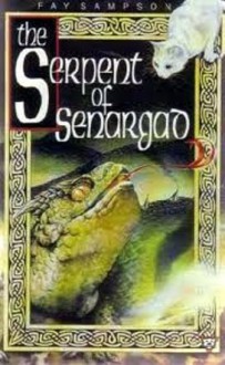 The Serpent of Senargad - Fay Sampson