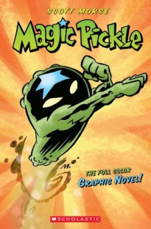 Magic Pickle Graphic Novel - Scott Morse