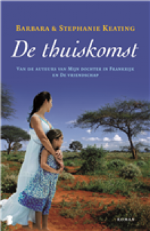 De thuiskomst - Barbara Keating, Stephanie Keating, Marion Drolsbach