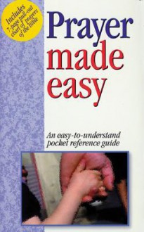 Prayer Made Easy - Mark Water