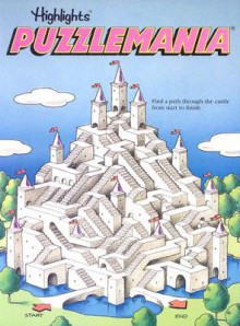 Puzzlemania: Book 1 (More Brain Busters And Mind Twisters) - Highlights for Children