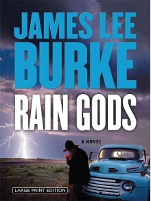 Rain Gods - James Lee Burke