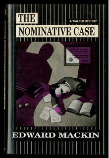 The Nominative Case - Edward MacKin