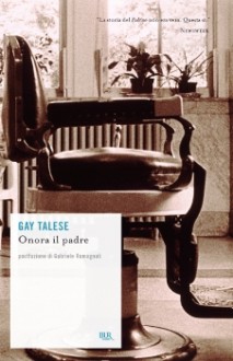 Onora il padre - Gay Talese