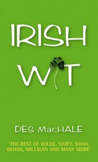 Irish Wit - Des MacHale