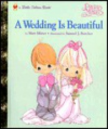 A Wedding Is Beautiful (Little Golden Book) - Samuel J. Butcher