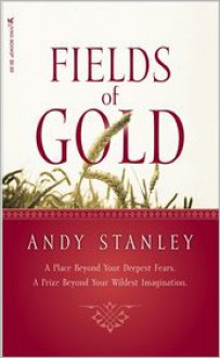 Fields Of Gold - Andy Stanley