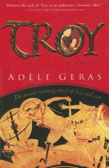 Troy - Adèle Geras