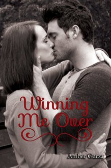 Winning Me Over - Amber Garza