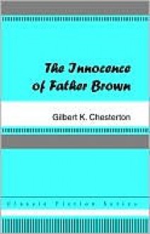 The Innocence of Father Brown - G.K. Chesterton