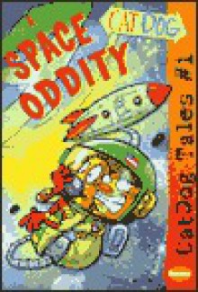 A Space Oddity (Catdog Tales, 1) - Steven Banks