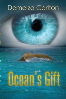 Ocean's Gift - Demelza Carlton