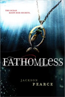 Fathomless - Jackson Pearce