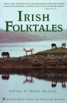 Irish Folk Tales - Henry Glassie