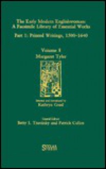 The Early Modern Englishwoman: A Facsimile Library of Essential Works : Printed Writings, 1500-1640 : Margaret Tyler - D. Ortunez De Calahorra, Patrick Cullen, Betty S. Travitsky, Kathryn Coad