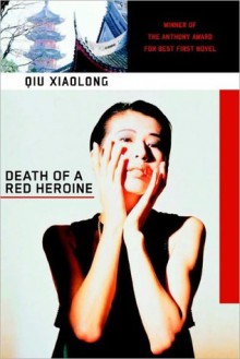 Death of a Red Heroine - Qiu Xiaolong