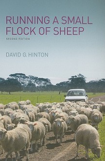 Running a Small Flock of Sheep - David Hinton