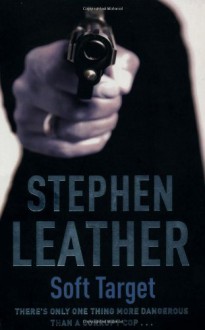 Soft Target - Stephen Leather