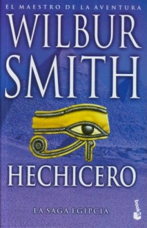 Hechicero - Wilbur Smith