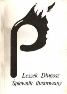 Śpiewnik ilustrowany - Leszek Długosz