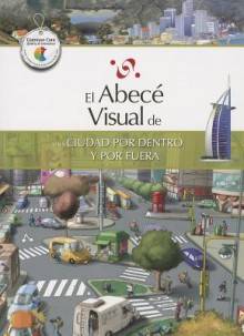 El Abece Visual de una Ciudad Por Dentro y Por Fuera - Santillana