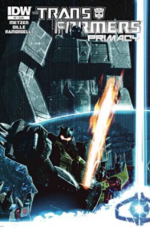 Transformers Primacy #2 - Chris Metzen, Flint Dillie