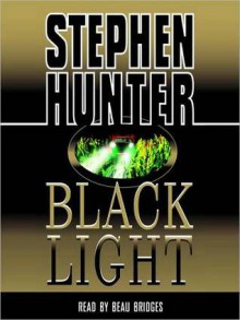 Black Light (Audio) - Stephen Hunter, Beau Bridges