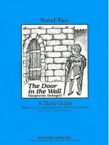 The Door in the Wall Novel-Ties Study Guide - Linda Stewart, Marguerite de Angeli