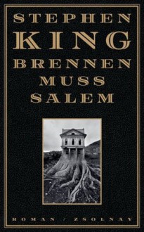 Brennen muss Salem - Peter Robert, Jerry Uelsmann, Silvia Morawetz, Stephen King