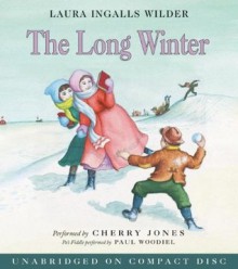 The Long Winter - Laura Ingalls Wilder, Cherry Jones