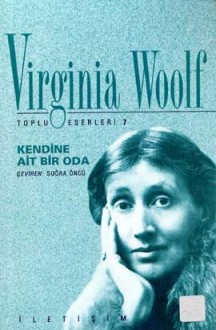 Kendine Ait Bir Oda - Virginia Woolf, Suğra Öncü