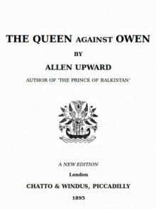 The Queen Against Owen - Allen Upward